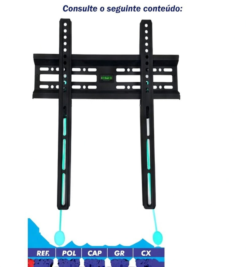 SUPORTE TV FIXO PAREDE 32-65  50KG. C/ACESSORIOS PLUS 20/1